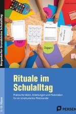 Rituale im Schulalltag - Sekundarstufe af Sandra Sommer