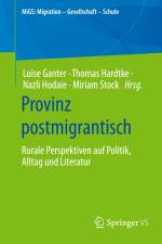 Provinz postmigrantisch af Luise Ganter