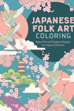 Japanese Folk Art Coloring Book af Editors of Chartwell Books