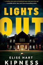Kipness, E: LIGHTS OUT af Elise Hart Kipness