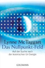 Das Nullpunkt-Feld af Lynne McTaggart
