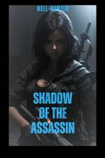 Shadow of the Assassin af Hell Hunter
