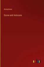 Ozone and Antozone af Anonymous