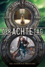Der Achte Tag af Dianne K. Salerni