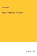 Italy Handbook for Travellers af K. Baedeker