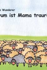 Warum ist Mama traurig? af Susanne Wunderer