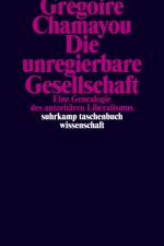 Die unregierbare Gesellschaft af Gregoire Chamayou