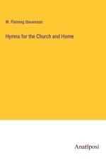 Hymns for the Church and Home af W. Fleming Stevenson
