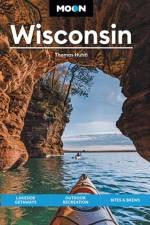 Moon Wisconsin (Ninth Edition) af Thomas Huhti