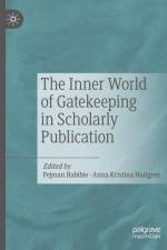 The Inner World of Gatekeeping in Scholarly Publication af Anna Kristina Hultgren