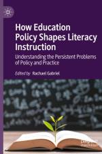 How Education Policy Shapes Literacy Instruction af Rachael Gabriel