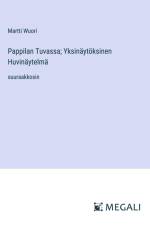 Pappilan Tuvassa; Yksinäytöksinen Huvinäytelmä af Martti Wuori