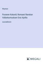 Punanen Kokardi; Romaani Ranskan Vallankumouksen Ensi Ajoilta af Weyman