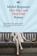 Herr Klee und Herr Feld af Michel Bergmann