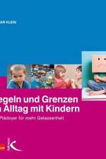 Regeln und Grenzen im Alltag mit Kindern af Lothar Klein