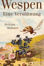 Wespen. Eine Versöhnung af Seirian Sumner