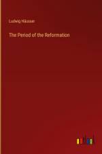 The Period of the Reformation