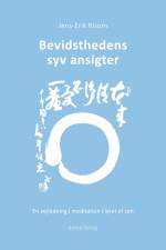 Bevidsthedens syv ansigter af Jens-Erik Risom Petersen