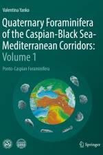 Quaternary Foraminifera of the Caspian-Black Sea-Mediterranean Corridors: Volume 1 af Valentina Yanko