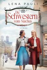 Die Schwestern vom Stachus af Lena Pauli
