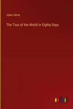 The Tour of the World in Eighty Days