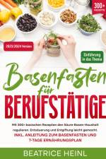 Basenfasten für Berufstätige af Beatrice Heinl