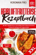 XXL Heißluftfritteuse Rezeptbuch af Veronika Frei