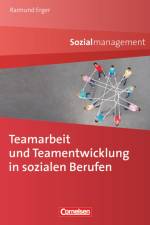 Teamarbeit und Teamentwicklung in sozialen Berufen af Raimund Erger