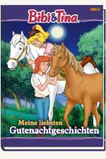 Bibi & Tina: Meine liebsten Gutenachtgeschichten