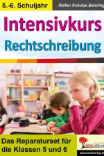 Intensivkurs Rechtschreibung / 5.-6. Schuljahr af Stefan Schulze-Beiering
