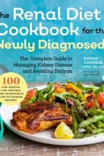 Renal Diet Cookbook for the Newly Diagnosed af Susan Zogheib
