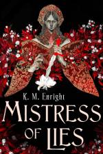 Mistress of Lies af K. M. Enright