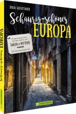 Schaurig-schönes Europa af Julia Schattauer