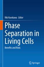 Phase Separation in Living Cells af Riki Kurokawa