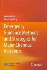 Emergency Guidance Methods and Strategies for Major Chemical Accidents af Yunfeng Deng