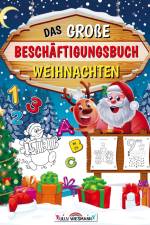 Das große Beschäftigungsbuch Weihnachten af Lilly Wiesmann