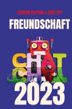 FREUNDSCHAFT 2023 af Louisan Delphin