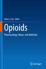 Opioids af Silvia L. Cruz