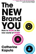 The New Brand You af Catherine Kaputa