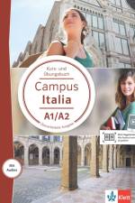 Campus Italia A1/A2. Kurs- und Übungsbuch mit Audios für Smartphone/Tablet