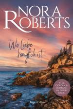 Wo Liebe königlich ist af Nora Roberts