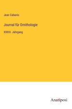 Journal für Ornithologie af Jean Cabanis