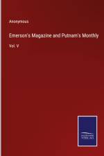 Emerson's Magazine and Putnam's Monthly af Anonymous