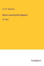 Neues Lausitzsches Magazin af C. G. Th. Neumann
