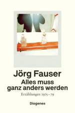 Alles muss ganz anders werden af Jörg Fauser