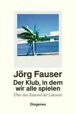Der Klub, in dem wir alle spielen af Jörg Fauser