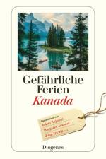 Gefährliche Ferien - Kanada af Christine Stemmermann