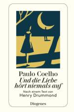 Und die Liebe hört niemals auf af Paulo Coelho