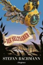 Die Seltsamen af Stefan Bachmann