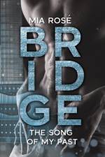 Bridge af Mia Rosé